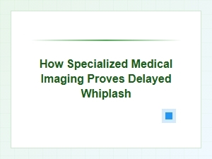 How Advanced Imaging Reveals Hidden Whiplash Injuries